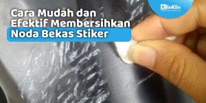 Cara Membersihkan Noda Bekas Stiker Di Kaca Mobil Panduan Lengkap Untuk Kaca Bersih Bebas Residu