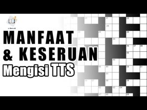 Manfaat Bermain Teka Teki Silang Untuk Kekayaan Kosakata Lebih Dari Sekadar Hobi