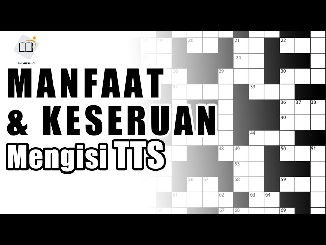Manfaat Bermain Teka Teki Silang Untuk Kekayaan Kosakata Lebih Dari Sekadar Hobi