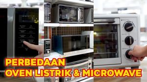 Mengenal Lebih Jauh Perbedaan Fungsi Oven Listrik Oven Tangkring Dan Microwave Panduan Lengkap Untuk Dapur Modern