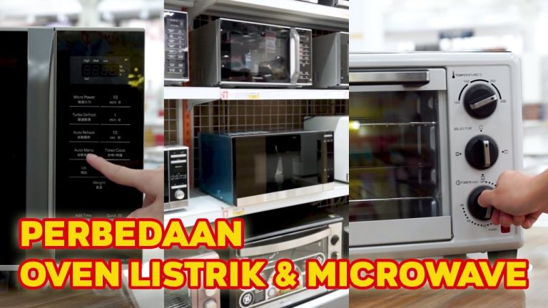 Mengenal Lebih Jauh Perbedaan Fungsi Oven Listrik Oven Tangkring Dan Microwave Panduan Lengkap Untuk Dapur Modern